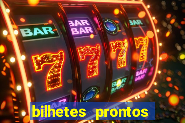 bilhetes prontos futebol hoje